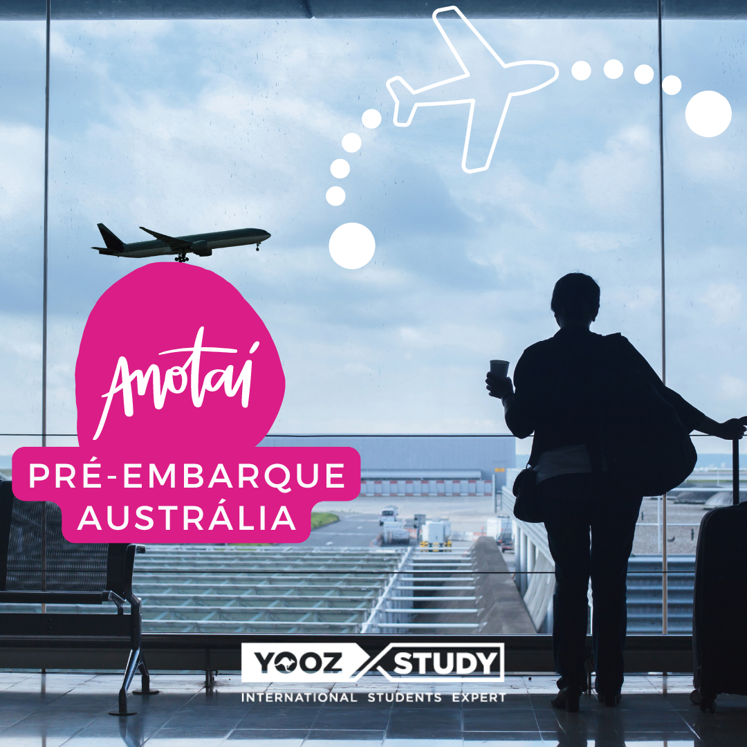 Pré-embarque: Tudo que Você Precisa Saber Antes de Embarcar para a Austrália